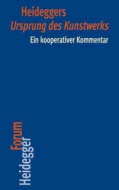 Produktbild Heideggers "Ursprung des Kunstwerks" (Deutsch, David Espinet, Tobias Keiling, 2011)