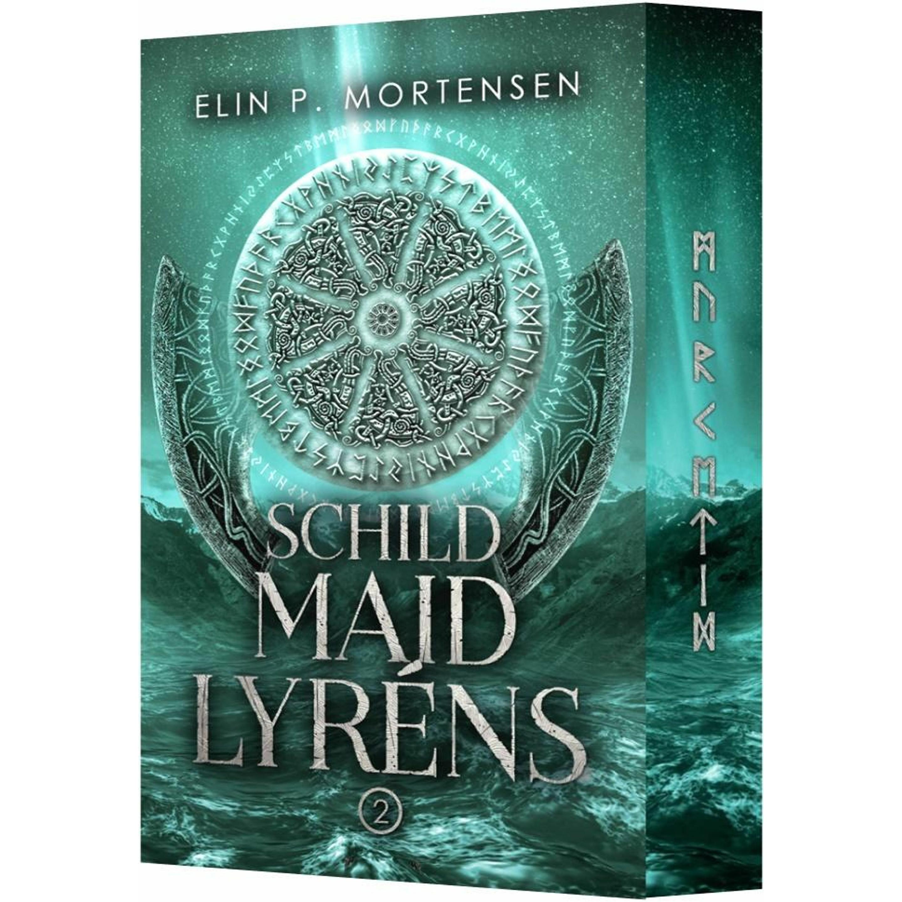 Schildmaid Lyréns - Band 2, Belletristik von Elin P Mortensen