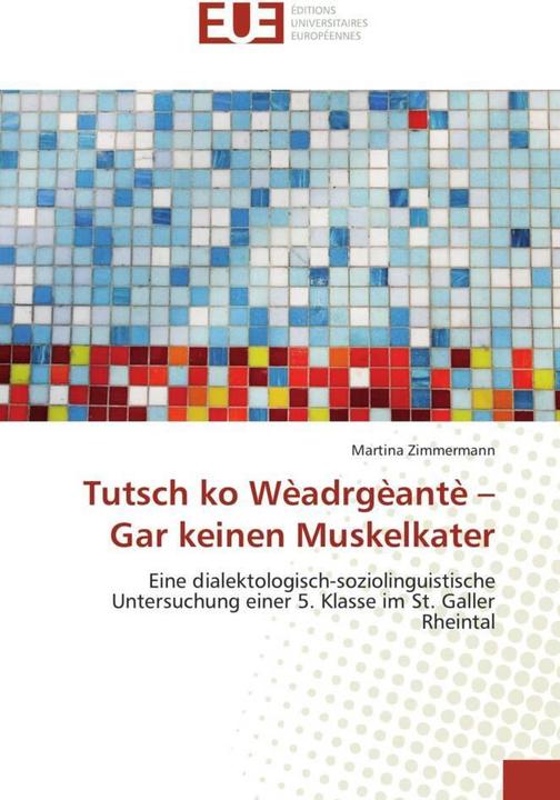 Produktbild Tutsch Ko Weadrgeante - Pas de courbatures du tout (Französisch, Martina Zimmermann, 2011)