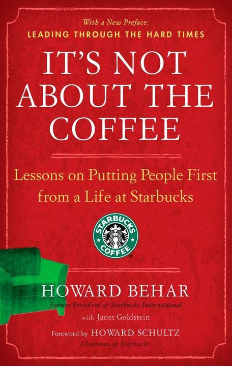 Produktbild It's Not About the Coffee (Englisch, Howard Behar, Janet Goldstein, 2009)