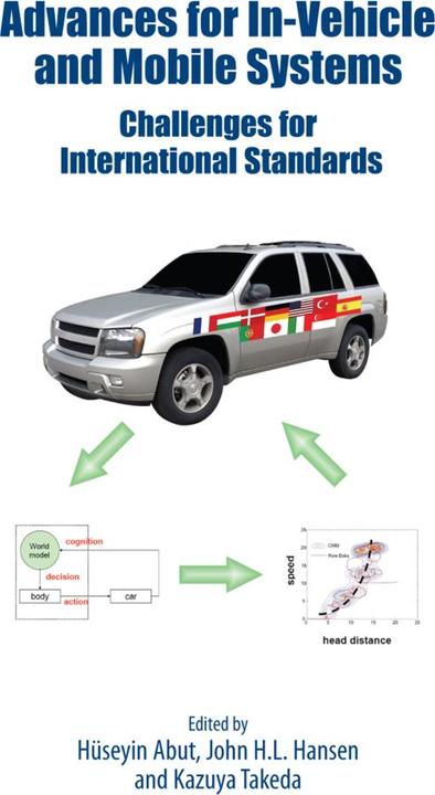 Advances for In-Vehicle and Mobile Systems (Huseyin Abut, John Hansen, Kazuya Takeda, 2010)