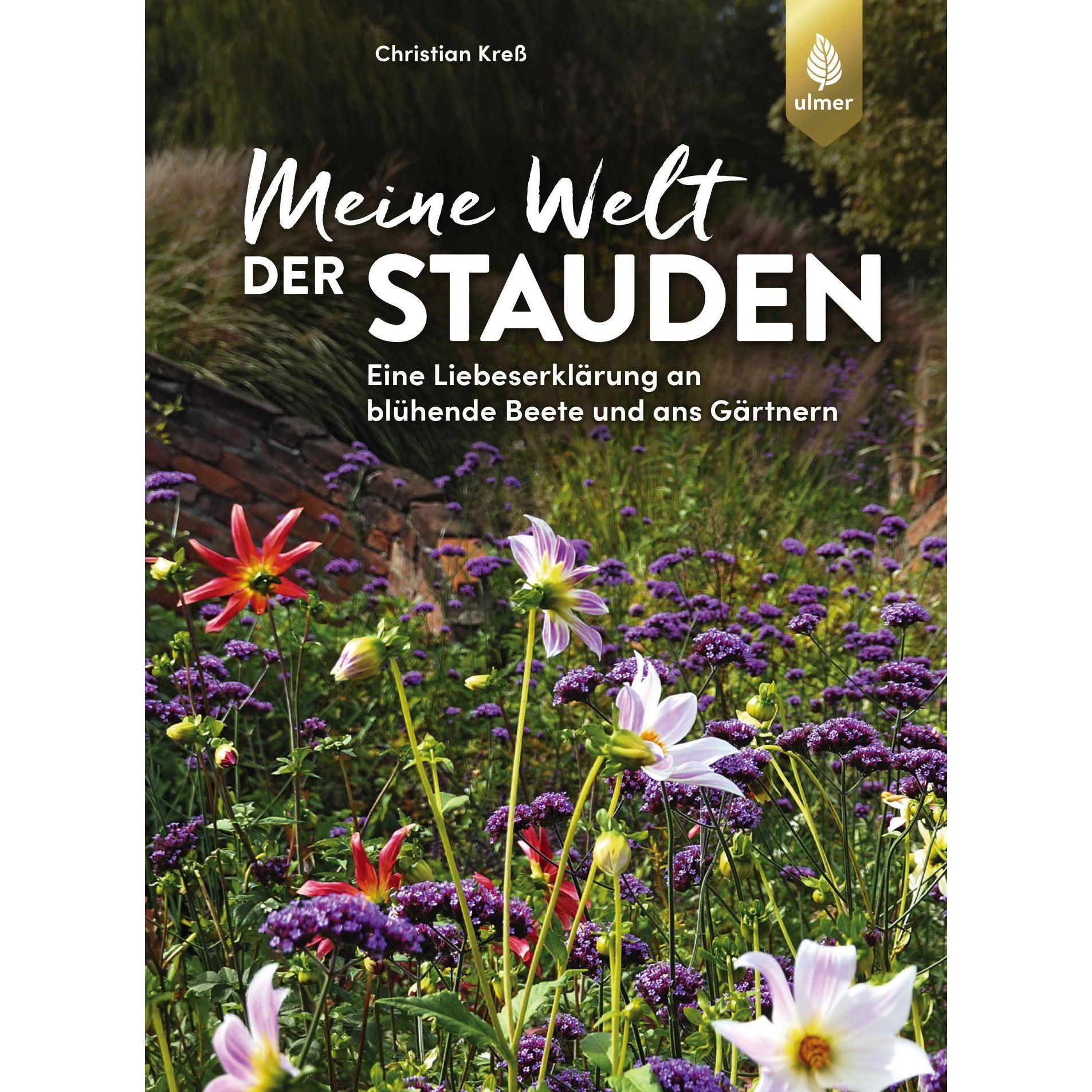 Meine Welt der Stauden, Ratgeber von Christian Kress