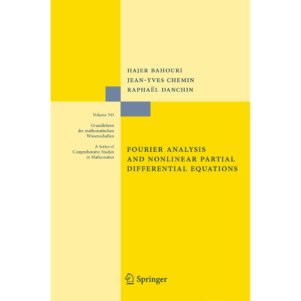 Fourier Analysis and Nonlinear Partial Differential Equations, Fachbücher