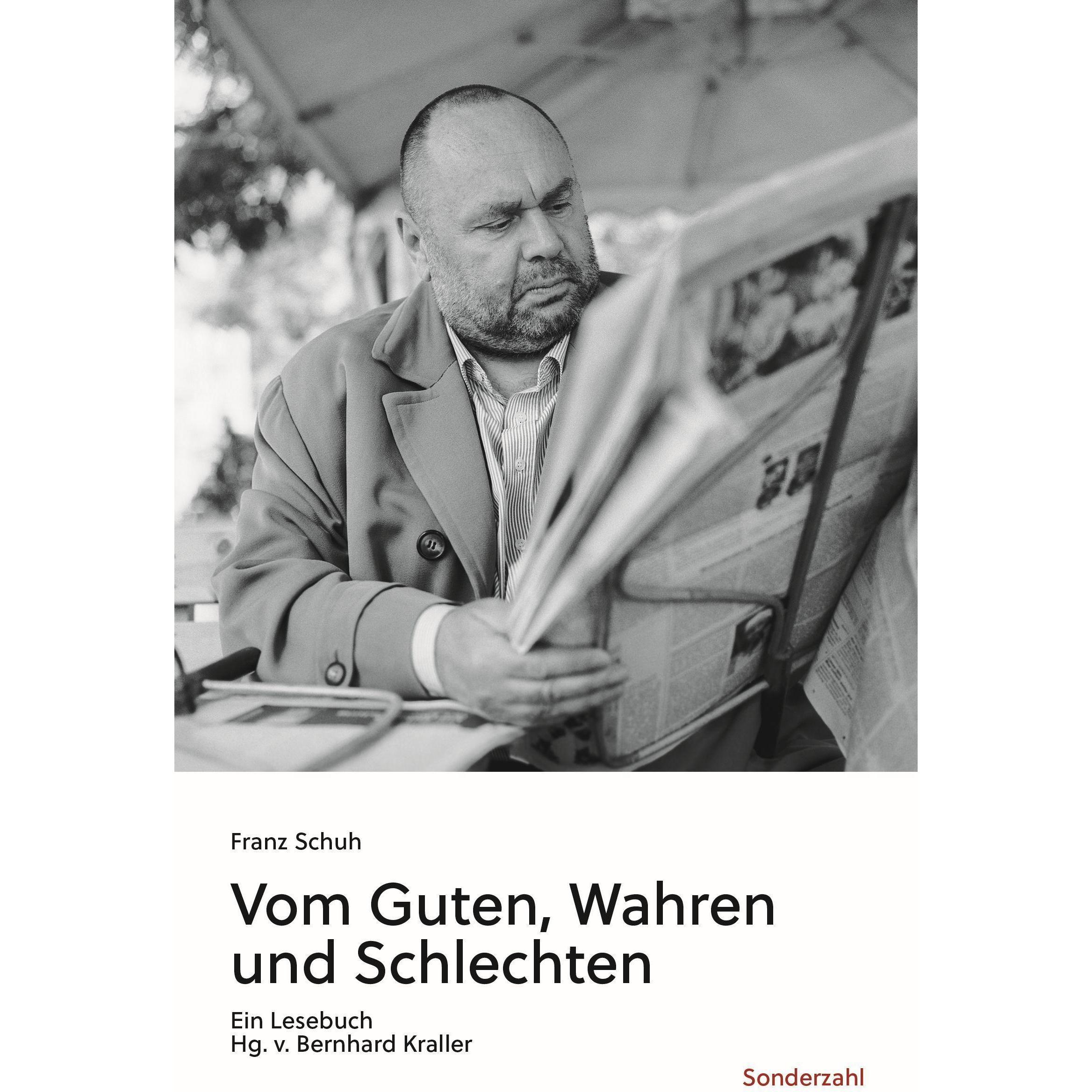 Vom Guten, Wahren und Schlechten, Belletristik von Franz Schuh, Eva Fenz