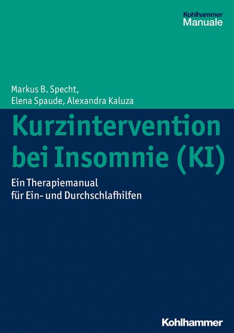 Produktbild Kurzintervention bei Insomnie (KI) (Deutsch, Alexandra Jones, Elena Spaude, Markus B. Specht, 2014)