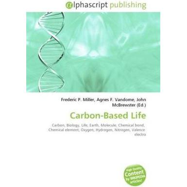 Thumbnail - Carbon-Based Life, Fachbücher von Agnes F. Vandome, Frederic P. Miller, John McBrewster