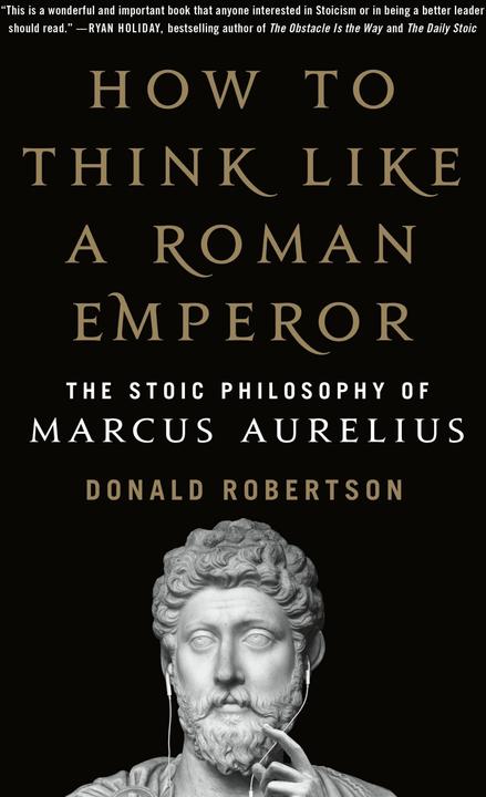 Griffin How to Think Like a Roman Emperor (Englisch, Donald Robertson, 2020)