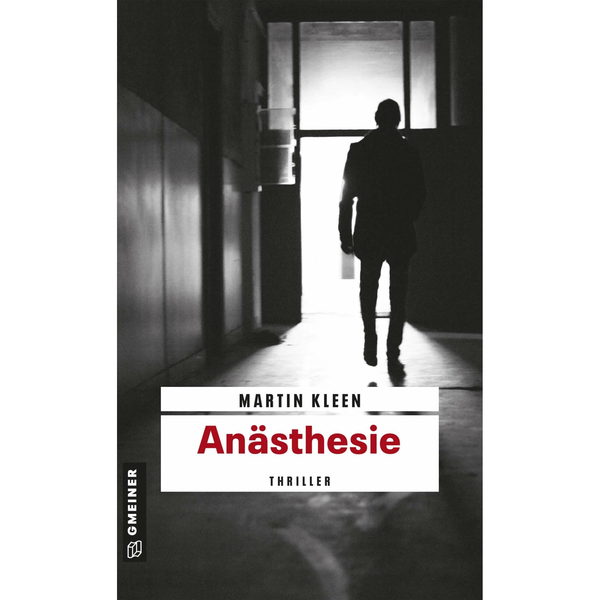 Kleen:Anästhesie, Belletristik von Martin Kleen