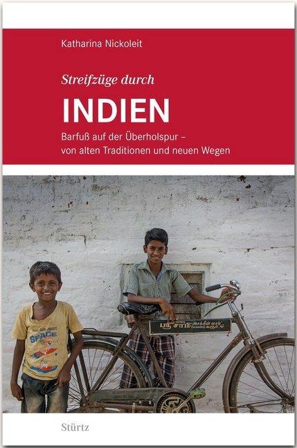 Produktbild Streifzüge durch INDIEN - Barfuss auf der Überholspur (Deutsch, Katharina Nickoleit, 2018)