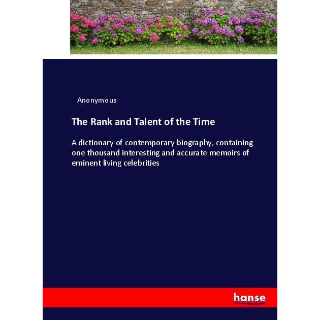 The Rank and Talent of the Time, Belletristik von Anonym