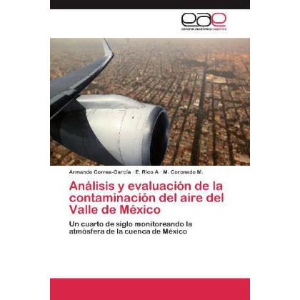 Análisis y evaluación de la contaminación del aire del Valle de México, Fachbücher
