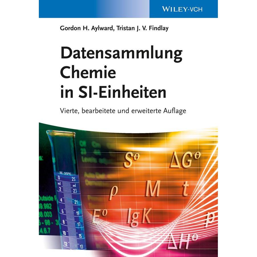 Datensammlung Chemie in SI-Einheiten, Fachbücher von Tristan J. V. Findlay, Gordon H. Aylward