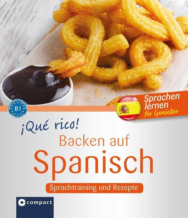 Produktbild ¡Qué rico! - Backen auf Spanisch (Deutsch, María Montes Vicente)