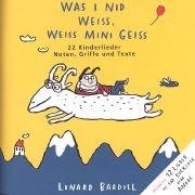 Produktbild Was i nid weiss, weiss mini Geiss (Deutsch, Linard Bardill)
