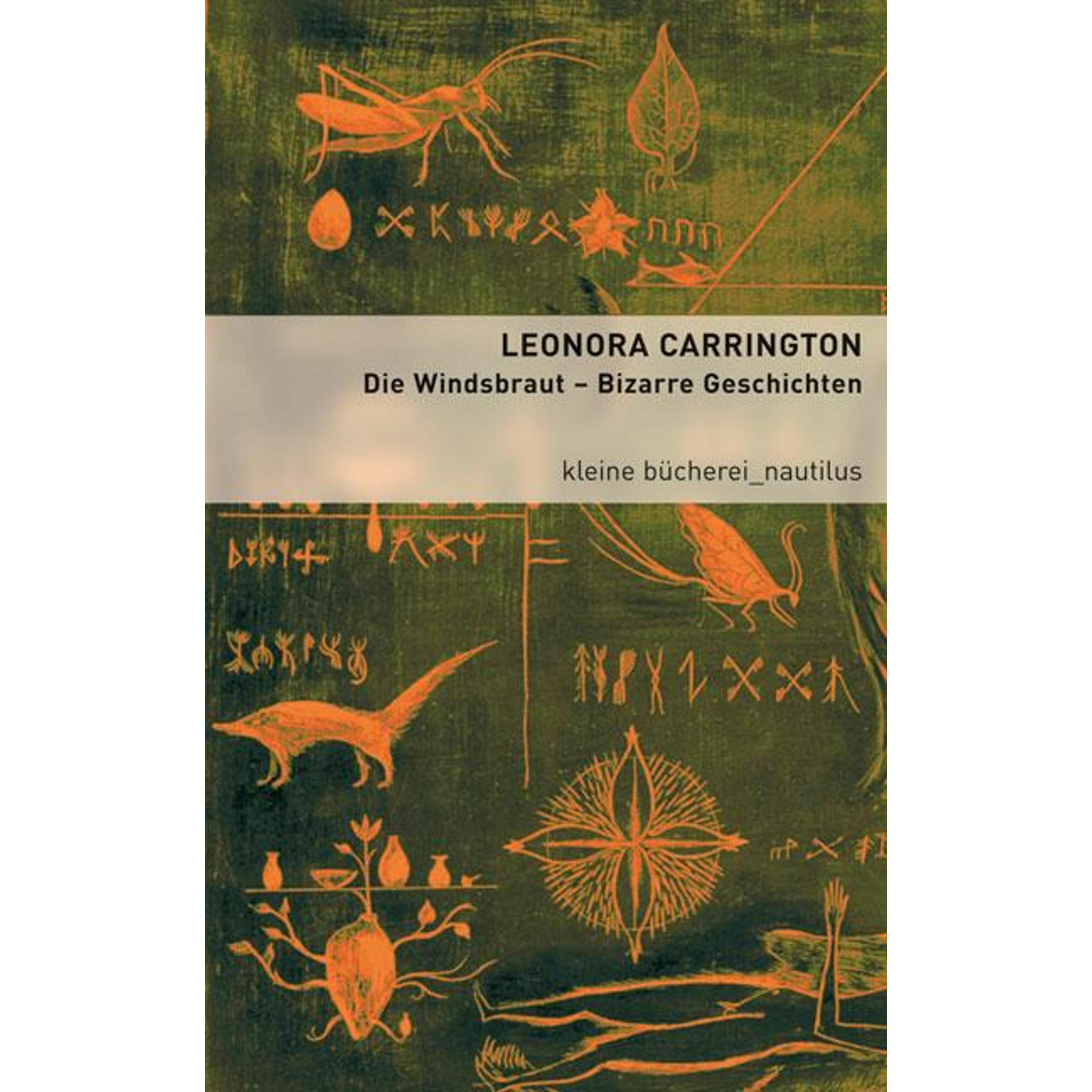 Die Windsbraut, Belletristik von Leonora Carrington