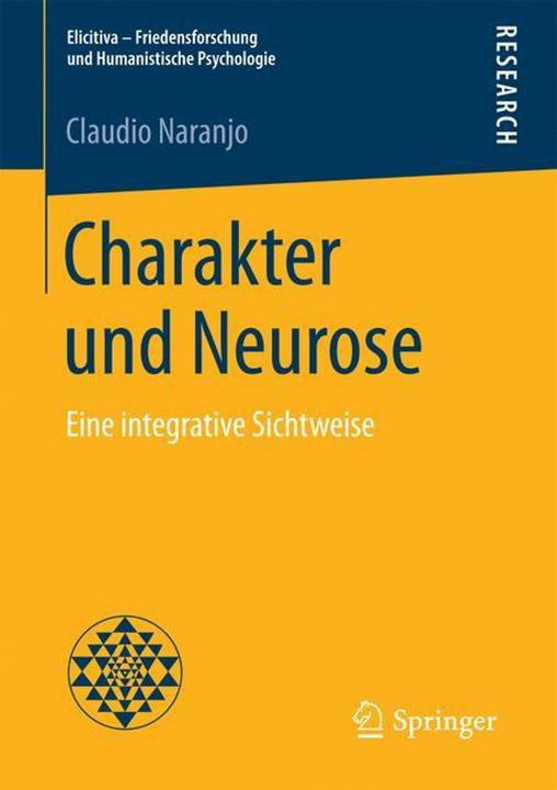 Produktbild Charakter und Neurose (Deutsch, Claudio Naranjo, 2016)
