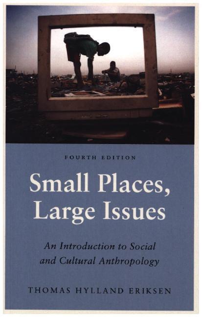 Small Places, Large Issues (English, Thomas H. Eriksen, 2015)