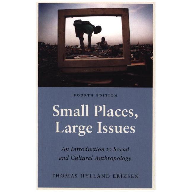 Small Places, Large Issues, Fachbücher von Thomas H. Eriksen
