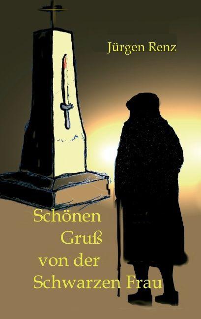 Immagine prodotto Schönen Gruss von der Schwarzen Frau (Tedesco, Jürgen Renz, 2015)