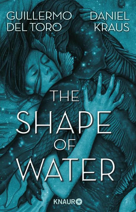 Produktbild The Shape of Water (Deutsch, Daniel Kraus, Guillermo del Toro, 2018)