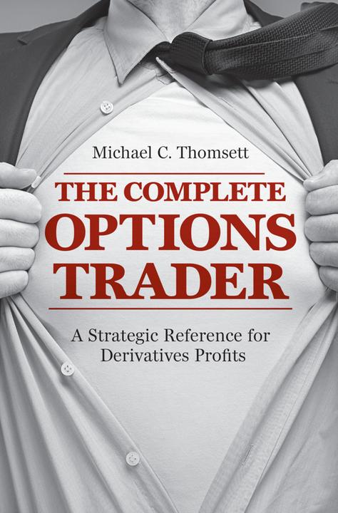 Image du produit The Complete Options Trader (Anglais, Michael C. Thomsett, 2019)