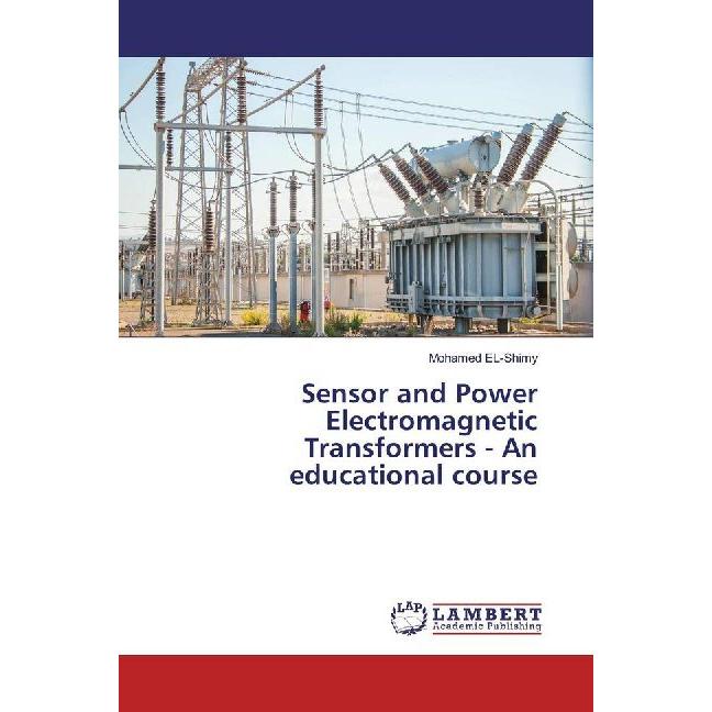 Thumbnail - Sensor and Power Electromagnetic Transformers - An educational course, Fachbücher von Mohamed El-Shimy
