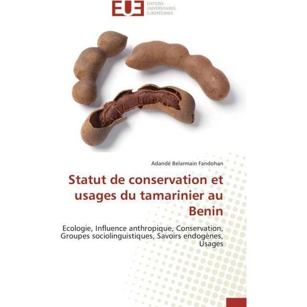 Statut de conservation et usages du tamarinier au Benin, Fachbücher