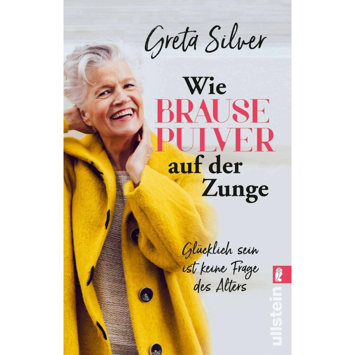 Wie Brausepulver auf der Zunge, Sachbücher von Greta Silver