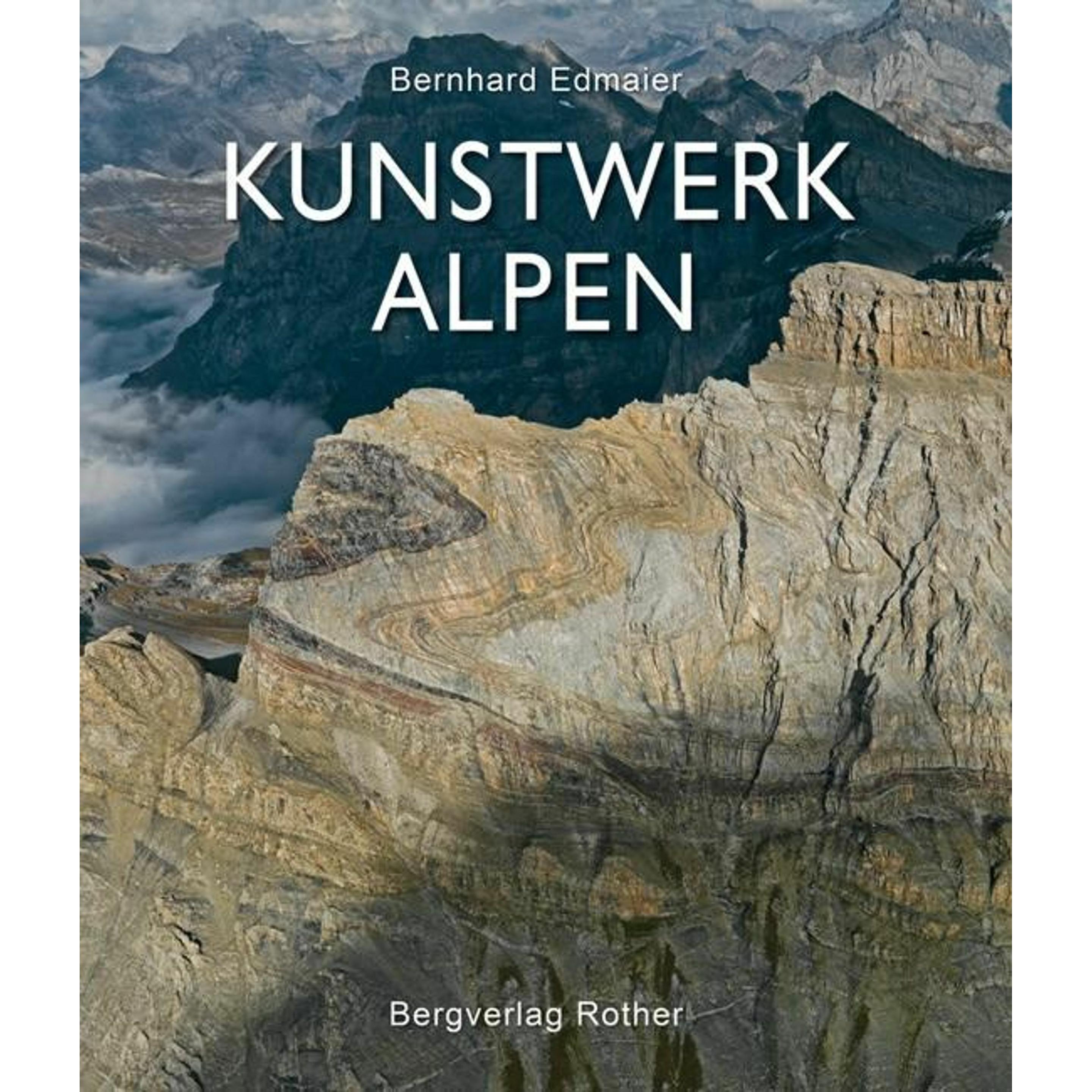 Kunstwerk Alpen, Ratgeber von Bernhard Edmaier
