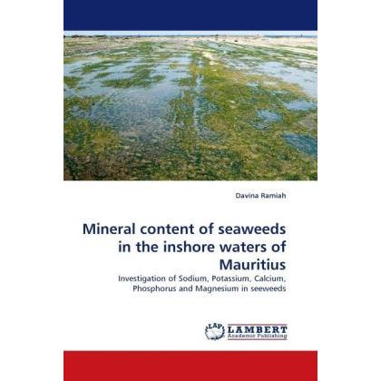 Mineral content of seaweeds in the inshore waters of Mauritius, Fachbücher
