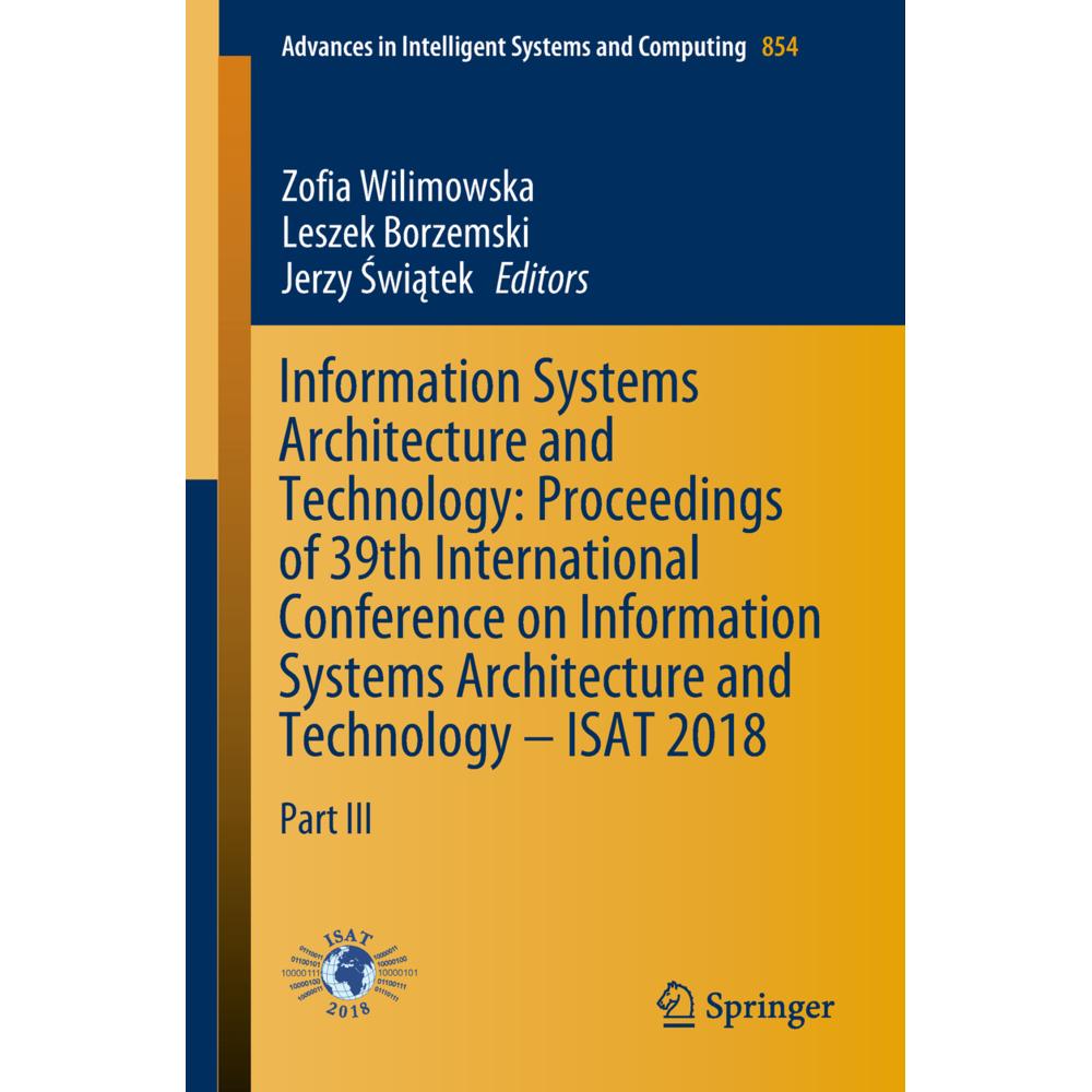 Information Systems Architecture and Technology: Proceedings of 39th International Conference on Inf, Fachbücher von Jer...