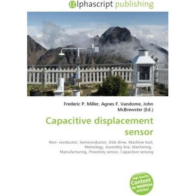 Capacitive displacement sensor, Fachbücher von Agnes F. Vandome, Frederic P. Miller, John McBrewster