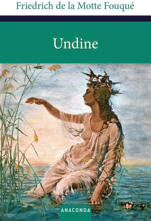 Produktbild Undine (Deutsch, Friedrich de la Motte Fouqué, 2012)