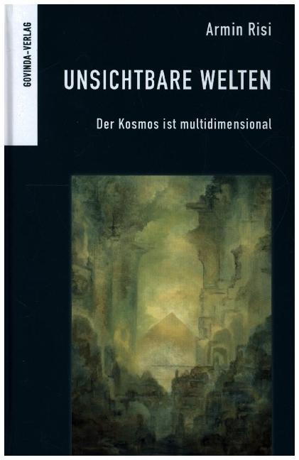 Actual product image Unsichtbare Welten (German, Armin Risi, 2022)