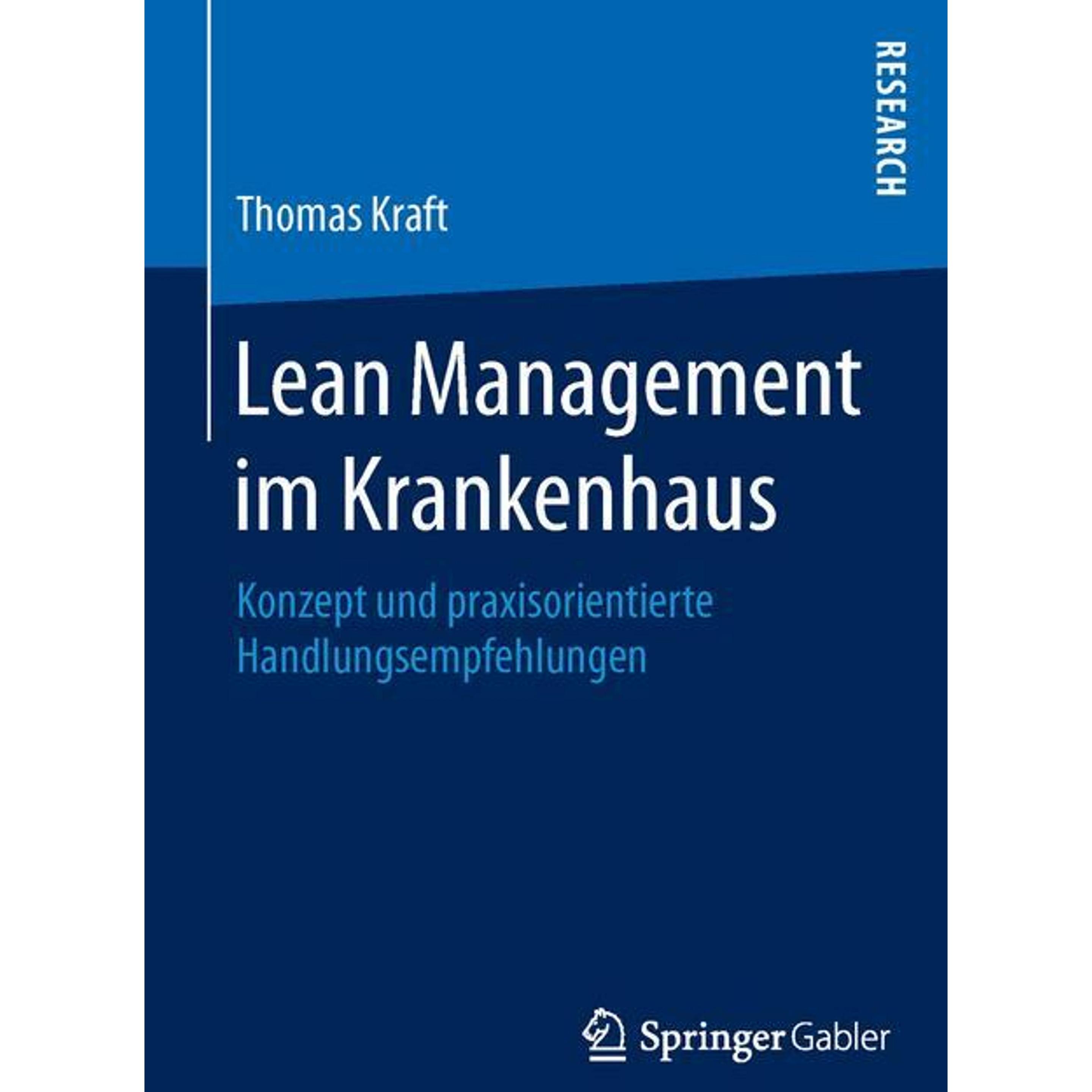 Lean Management im Krankenhaus, Fachbücher von Thomas Kraft