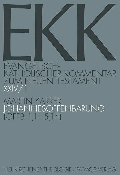 Produktbild Die Johannesoffenbarung (Deutsch, Martin Karrer, 2017)