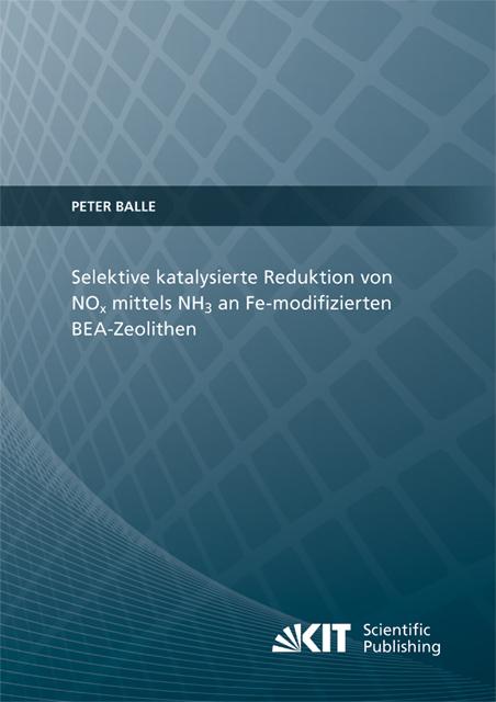 Produktbild Selektive katalysierte Reduktion von NOx mittels NH3 an Fe-modifizierten BEA-Zeolithen (Deutsch, Peter Balle, 2011)