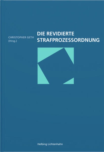 Produktbild Die revidierte Strafprozessordnung (Deutsch, Christopher Geth, 2023)