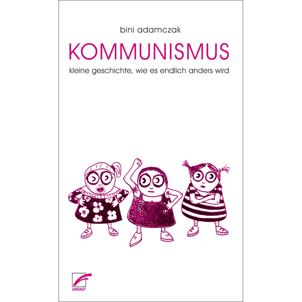 Kommunismus, Fachbücher von Bini Adamczak