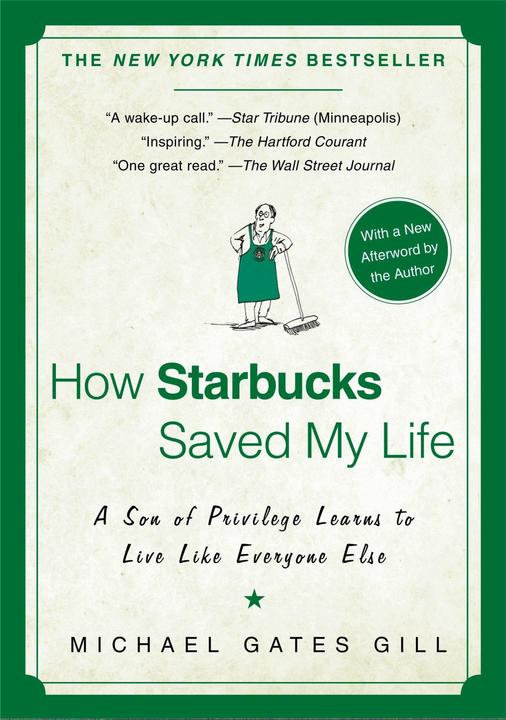 Produktbild How Starbucks Saved My Life (Englisch, Michael Gates Gill, 2008)