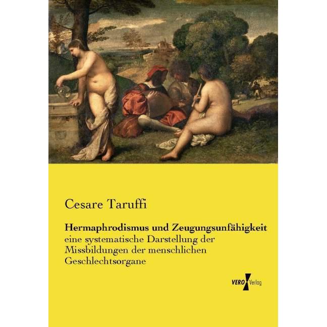 Hermaphrodismus und Zeugungsunfähigkeit, Fachbücher von Cesare Taruffi