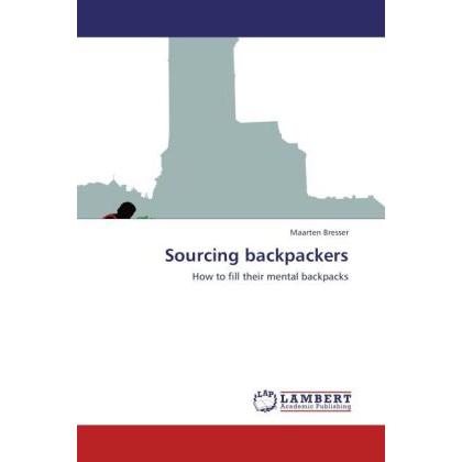 Sourcing backpackers, Fachbücher von Maarten Bresser