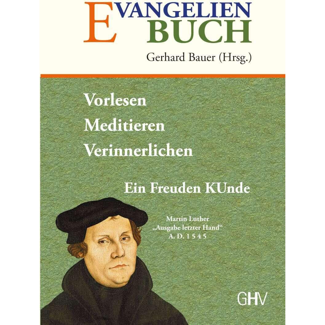 Evangelienbuch, Fachbücher von Martin Luther, Gerhard Bauer