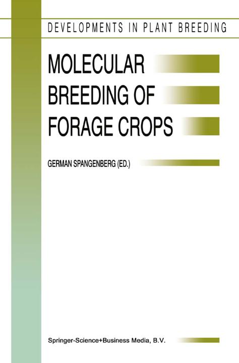 Energie-Label Molecular Breeding of Forage Crops (Englisch, German Spangenberg, 2010)