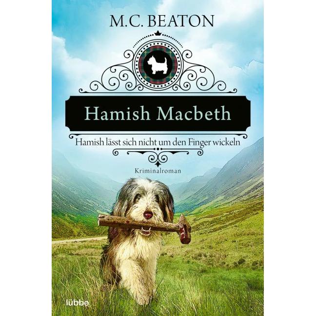 Hamish Macbeth lässt sich nicht um den Finger wickeln, Belletristik von M. C. Beaton