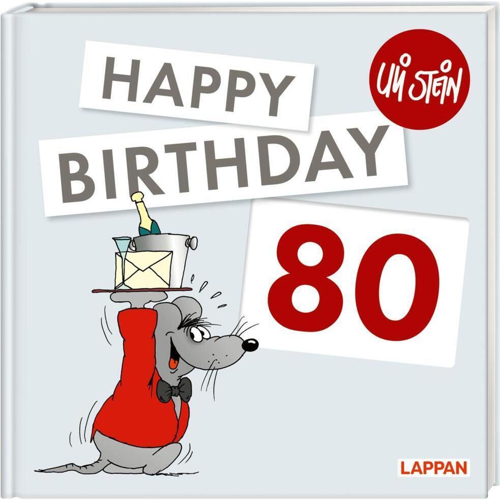 Happy Birthday zum 80. Geburtstag, Belletristik von Uli Stein