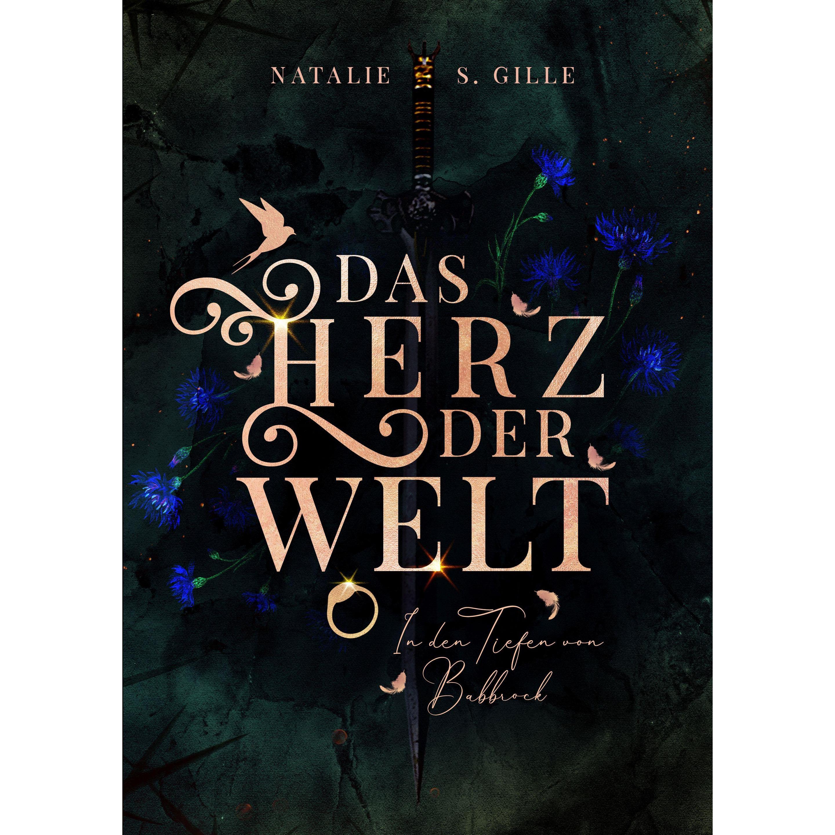 Das Herz der Welt, Belletristik von Natalie S. Gille