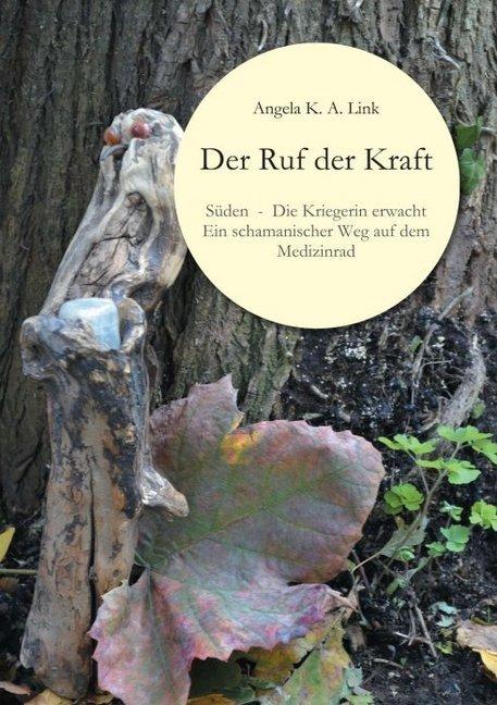 Produktbild Der Ruf der Kraft (Deutsch, Angela K. A. Link, 2013)