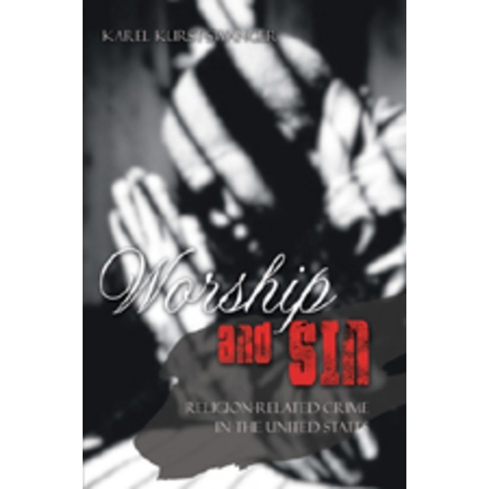 Worship and Sin, Fachbücher von Karel Kurst-Swanger