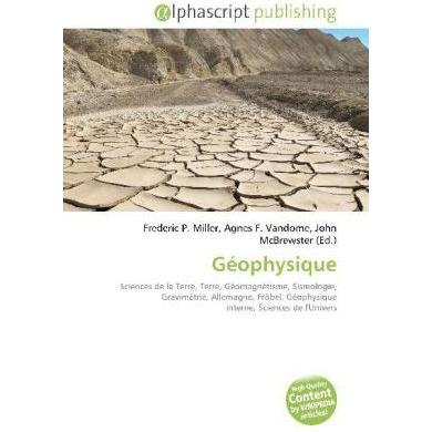 Géophysique, Fachbücher von Agnes F. Vandome, Frederic P. Miller, John McBrewster
